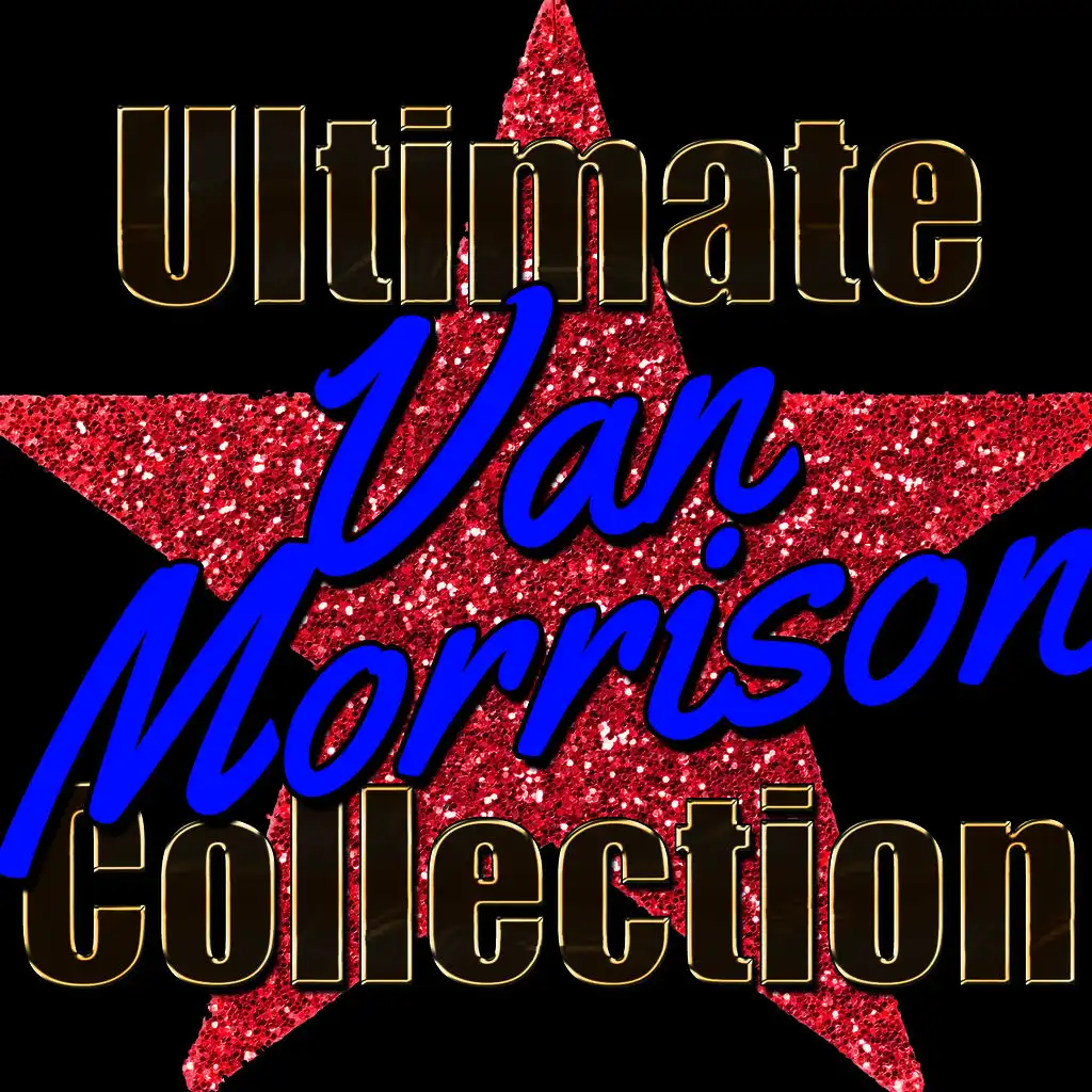 Ultimate Van Morrison Collection