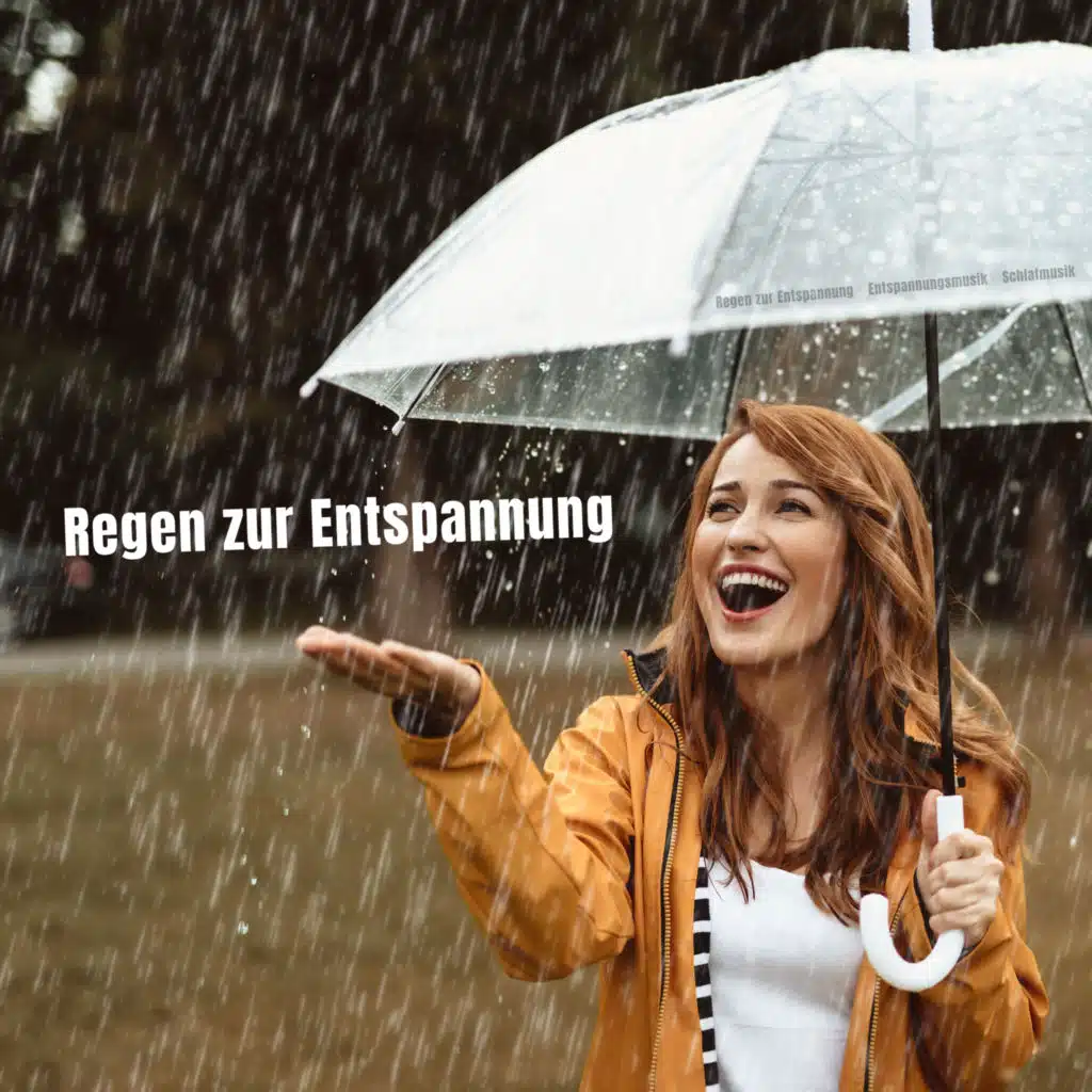 Regen zur Entspannung