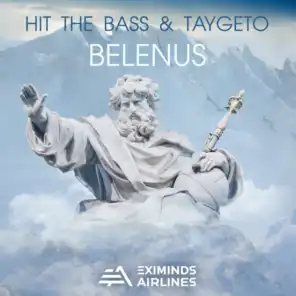 Hit The Bass & Taygeto