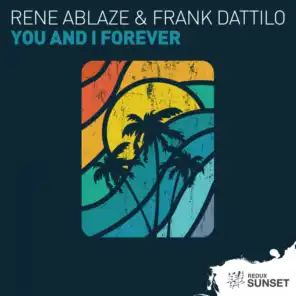 Rene Ablaze & Frank Dattilo
