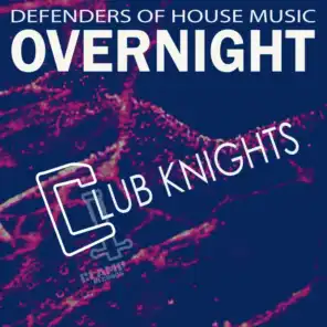 Overnight - Club Knights