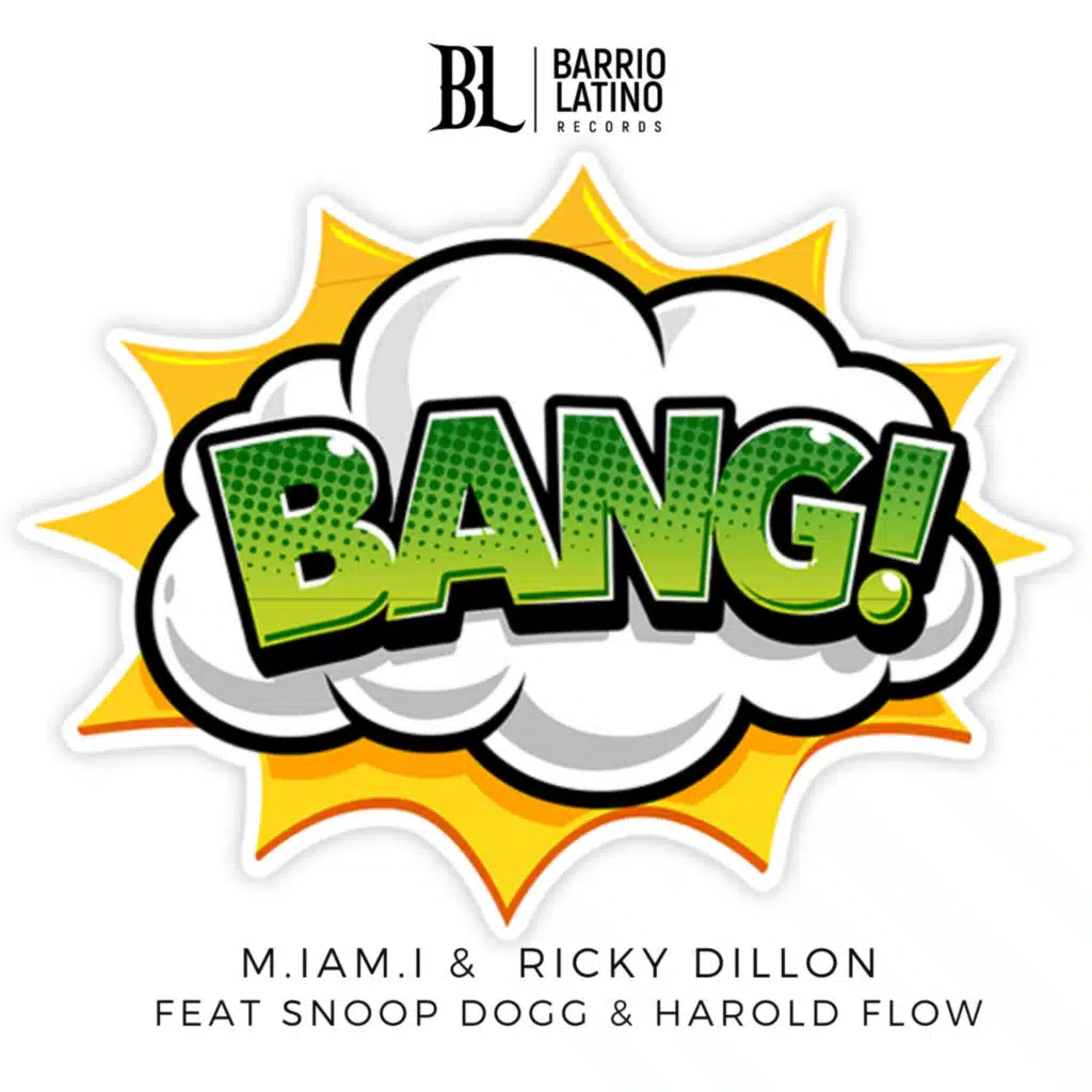 BANG! (feat. Snoop Dogg & Harold Flow)