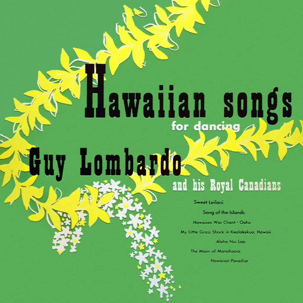 Hawaiian Songs For Dancing (feat. Kenny Gardner, Don Rodney, The Lombardo Trio, Skip Nelson & Tony Craig)