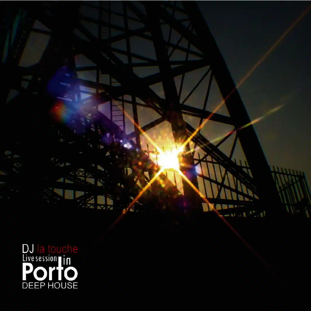 DJ La Touche - Live Session in Porto (Deep House)