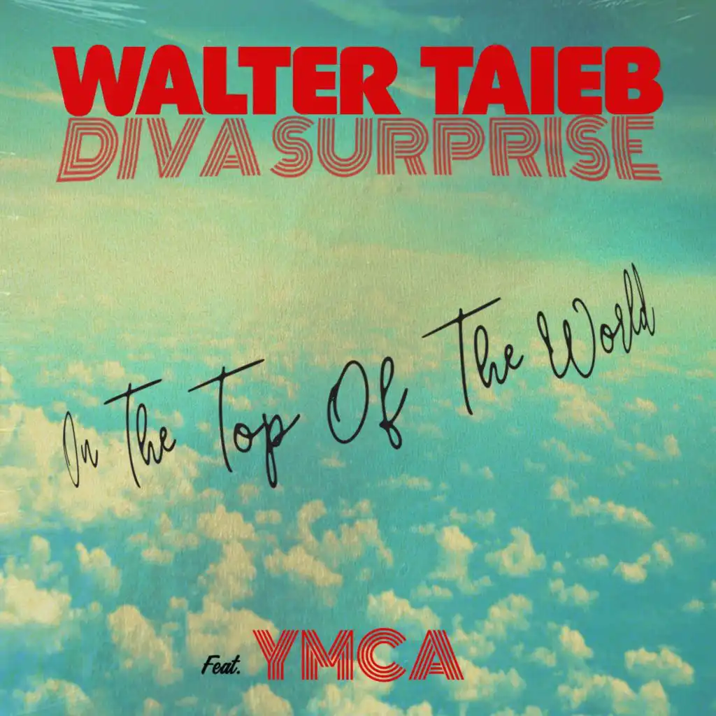 On the Top of the World (Extended Mix) [feat. Ymca]