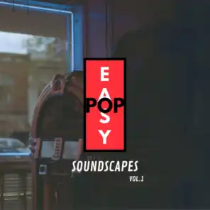 Easy Pop Soundscapes, Vol.1