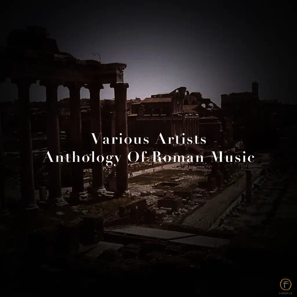 Anthology Of Roman Music