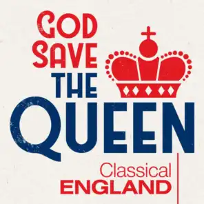 God save the Queen: Classical England