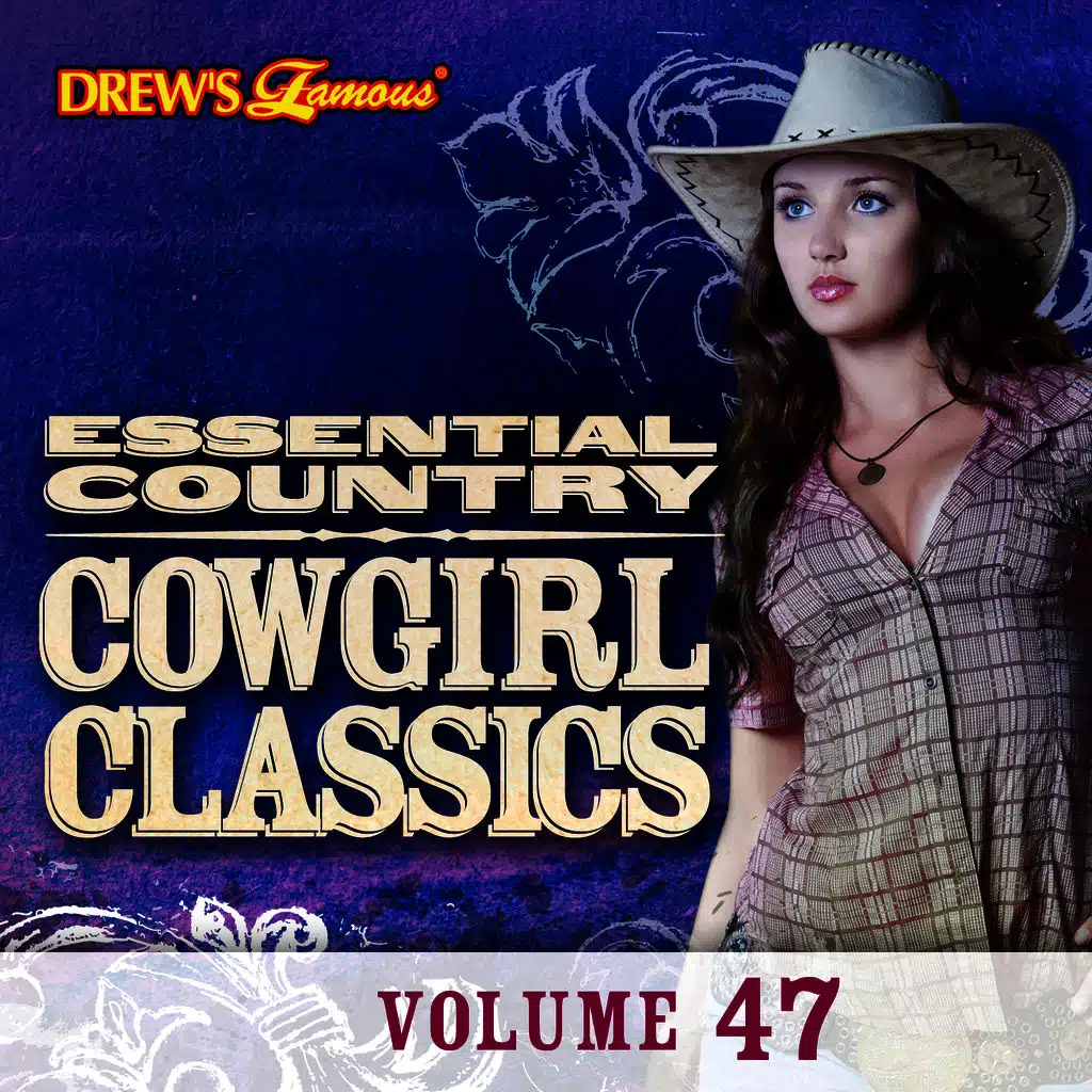 Essential Country: Cowgirl Classics, Vol. 47