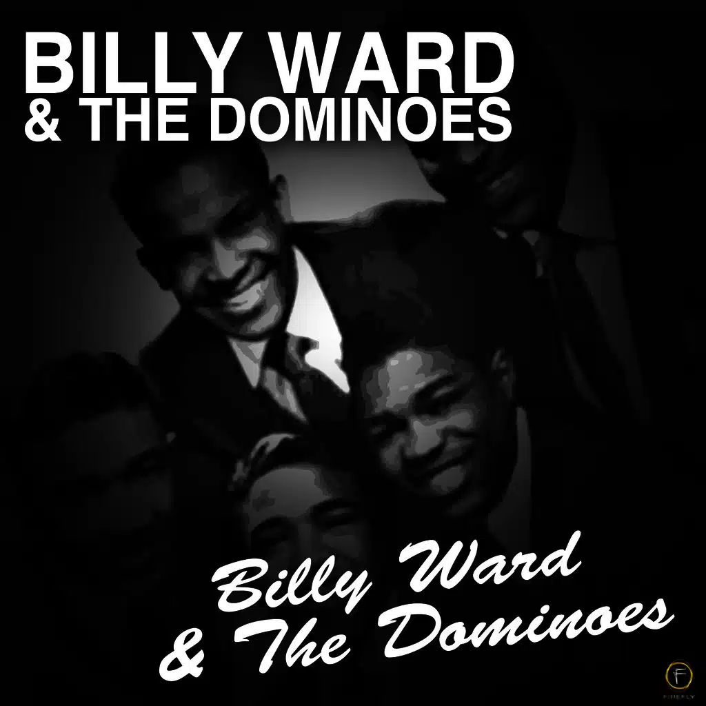 Billy Ward & The Dominoes