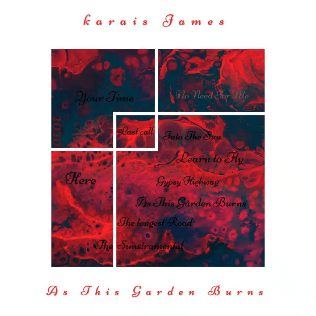 As This Garden Burns (feat. Richie Scarlet, Louie Spagnola & Russ wilson)