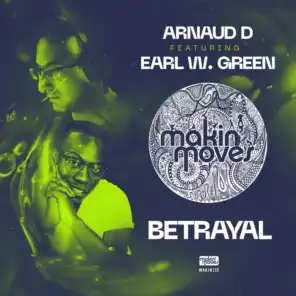Betrayal  [feat. Earl W Green]