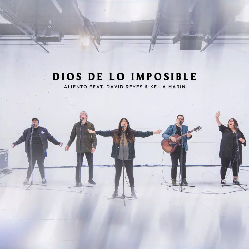 Dios de Lo Imposible (En Vivo) [feat. David Reyes & Keila Marin]