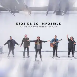Dios de Lo Imposible (En Vivo) [feat. David Reyes & Keila Marin]
