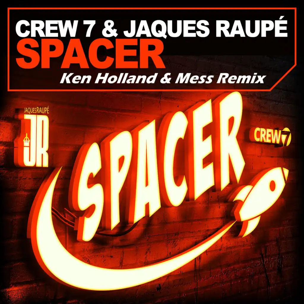 Spacer - Ken Holland & Mess Remix