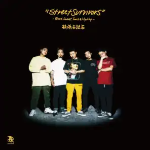 Street Survivors -Blood, Sweat, Tears & Hip Hop