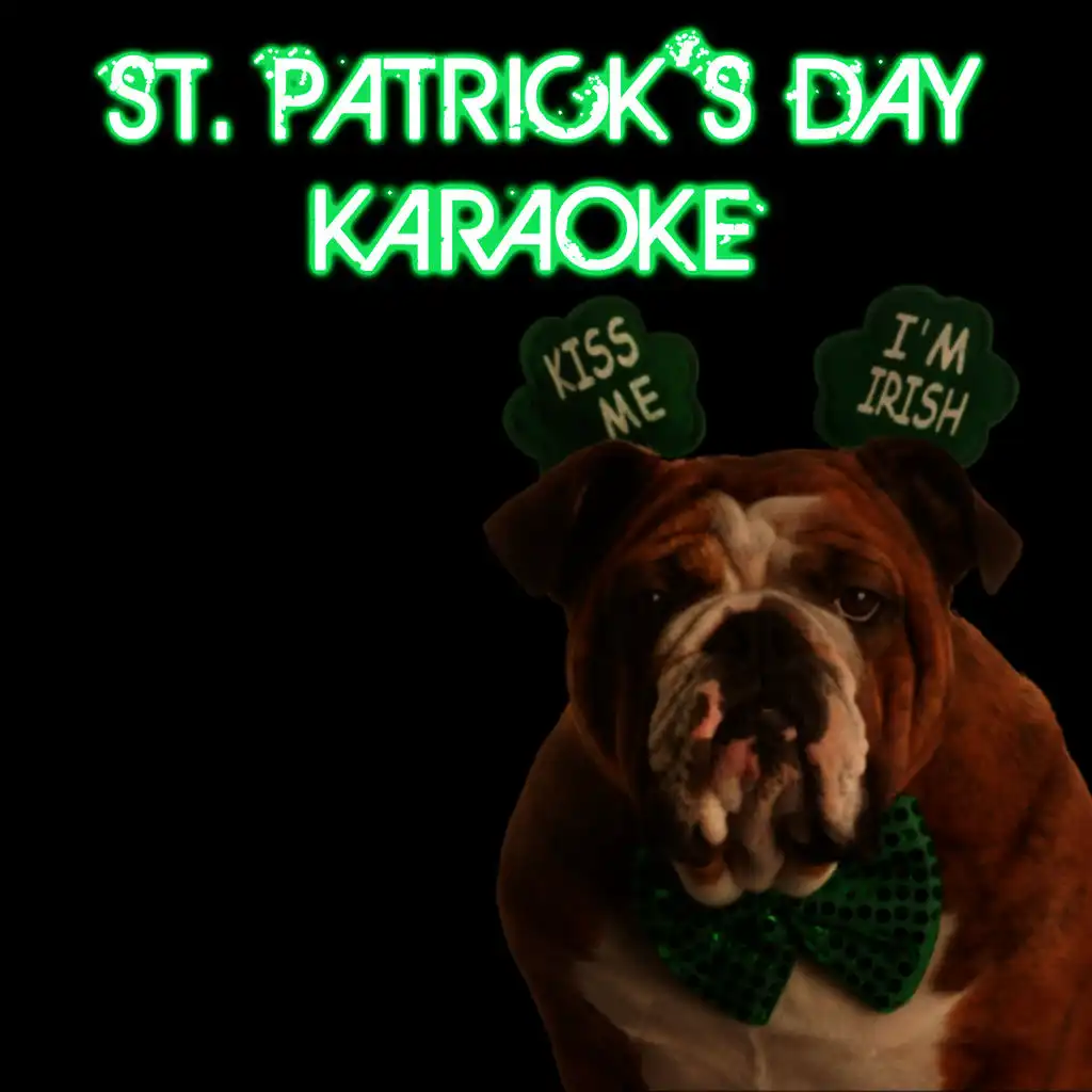 Kiss Me, I'm Irish, St. Patrick's Day Karaoke