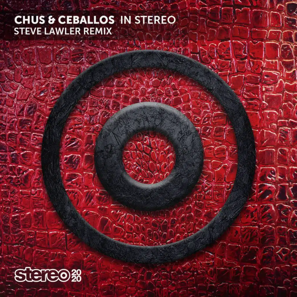 In Stereo (Steve Lawler Remix)