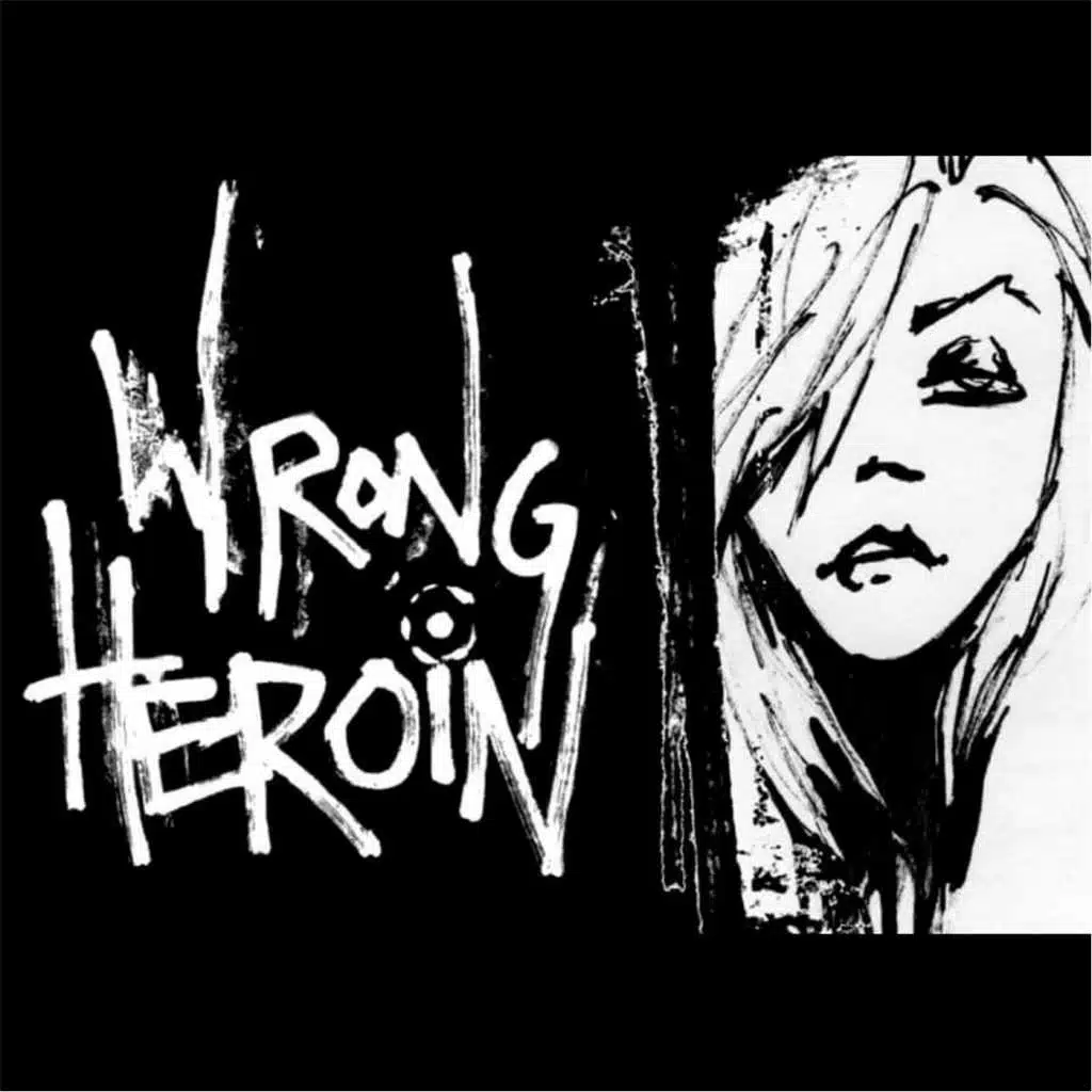 Wrong Heroin