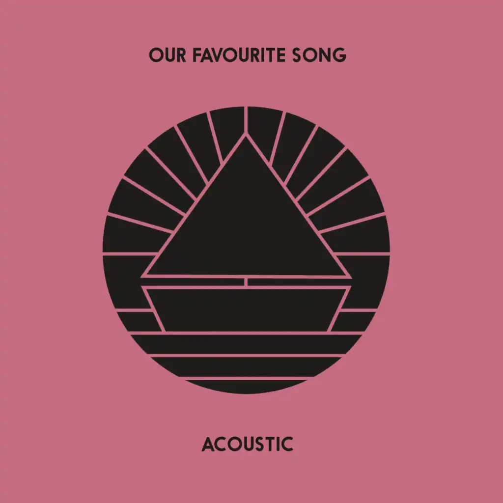 Our Favourite Song (Acoustic)