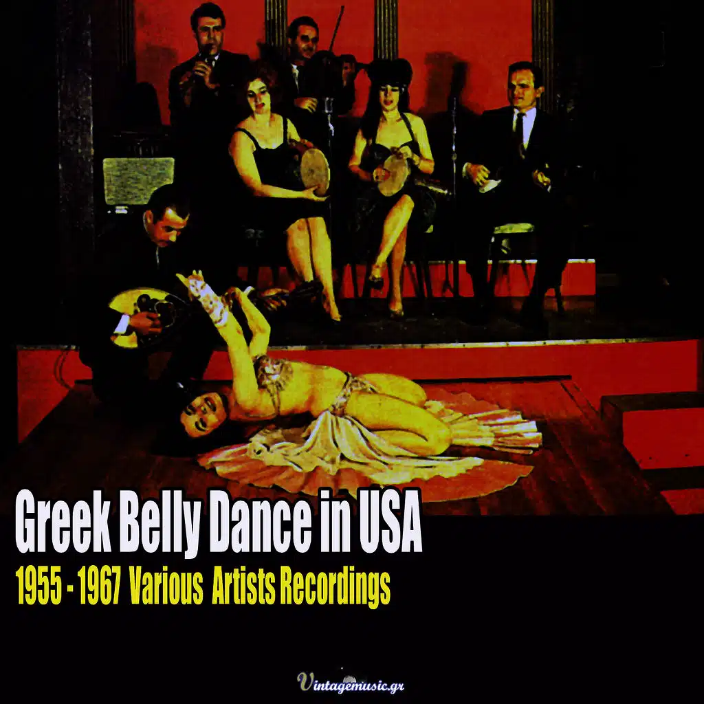 Greek Belly Dance in USA (1955-1967 Recordings)