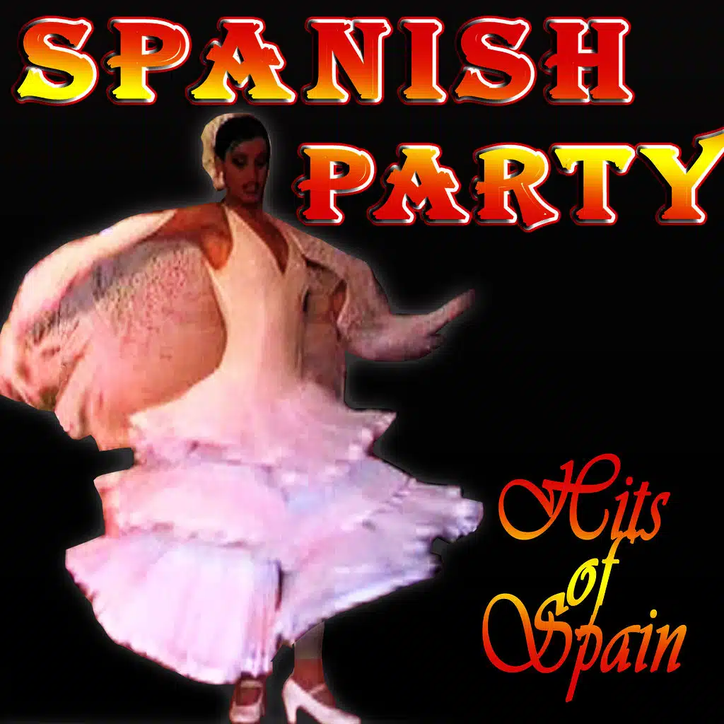 Spanish Party (Hits of Spain)