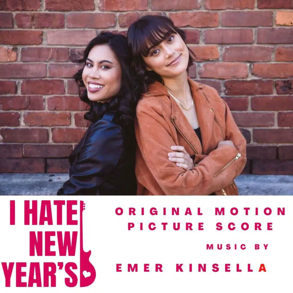 I Hate New Years (Original Motion Picture Score)