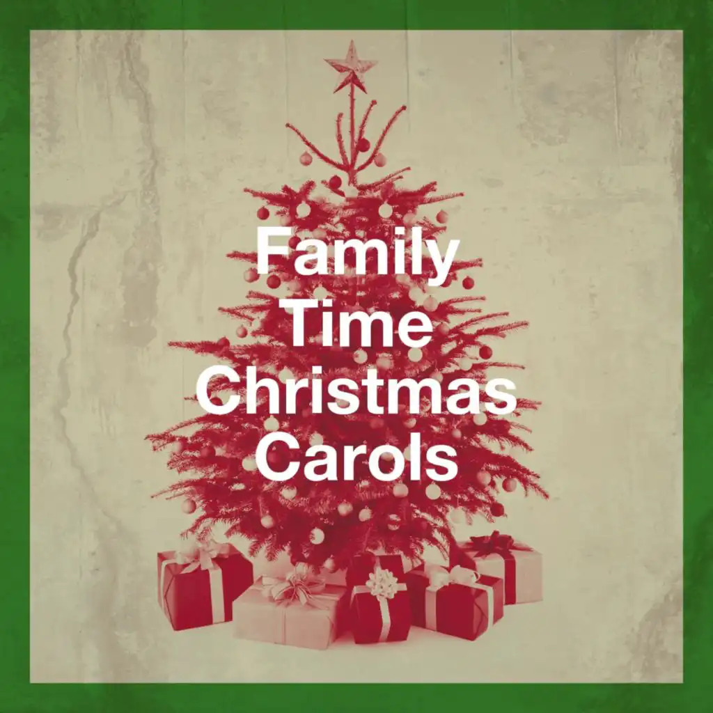 Family Time Christmas Carols