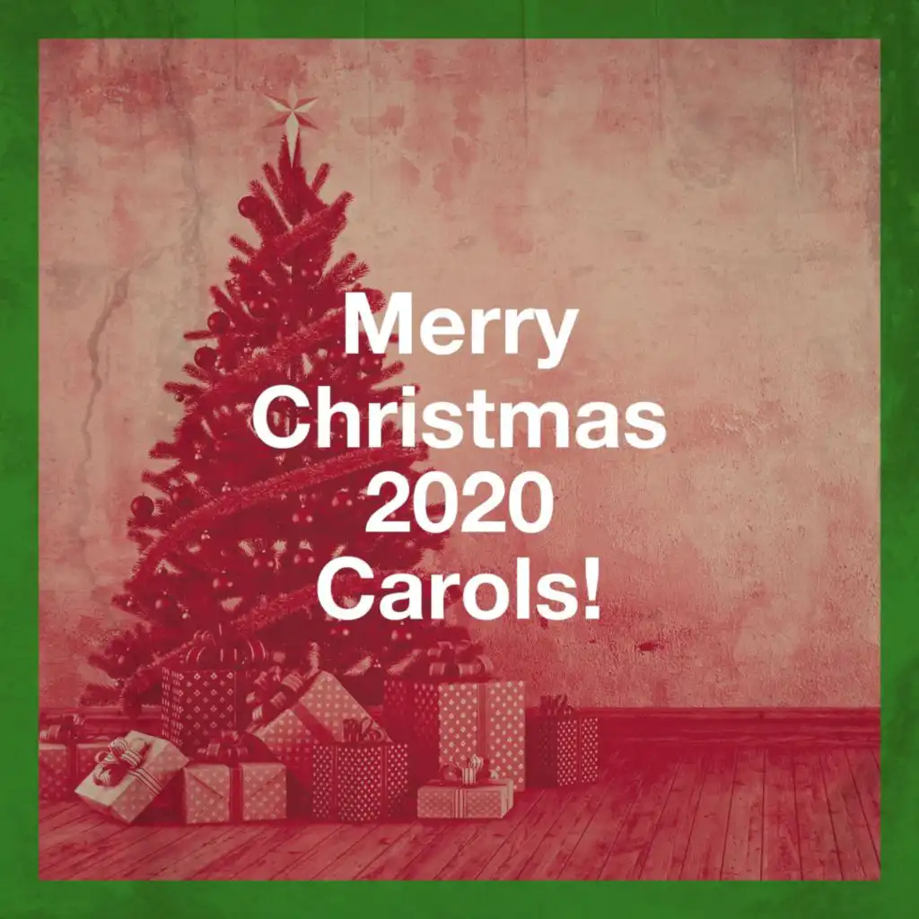 Merry Christmas 2020 Carols!