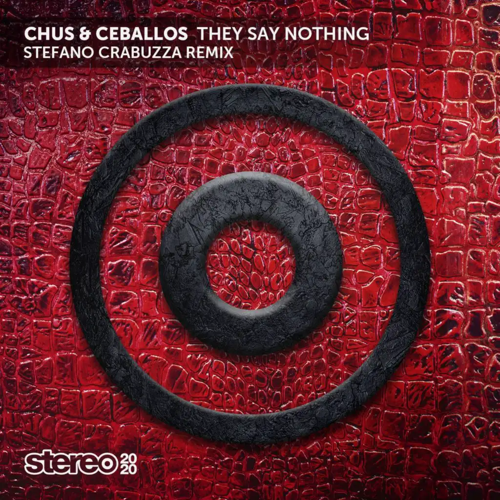 They Say Nothing (Stefano Crabuzza Remix)