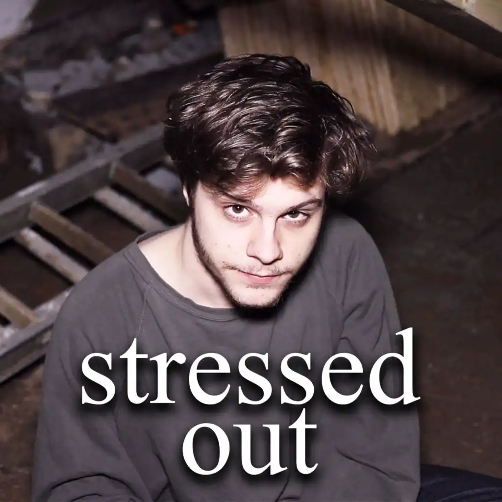 Stressed Out (feat. Chi-Chi)