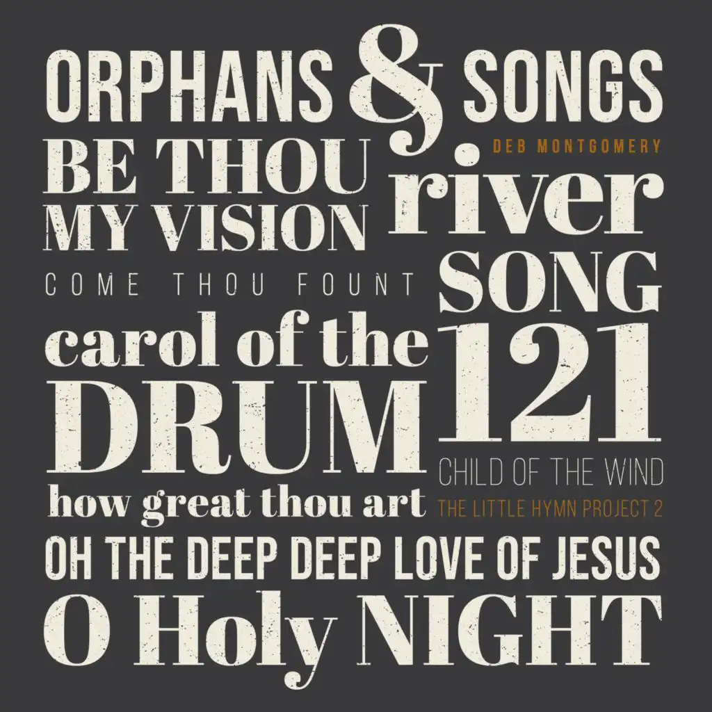 Orphans and Songs