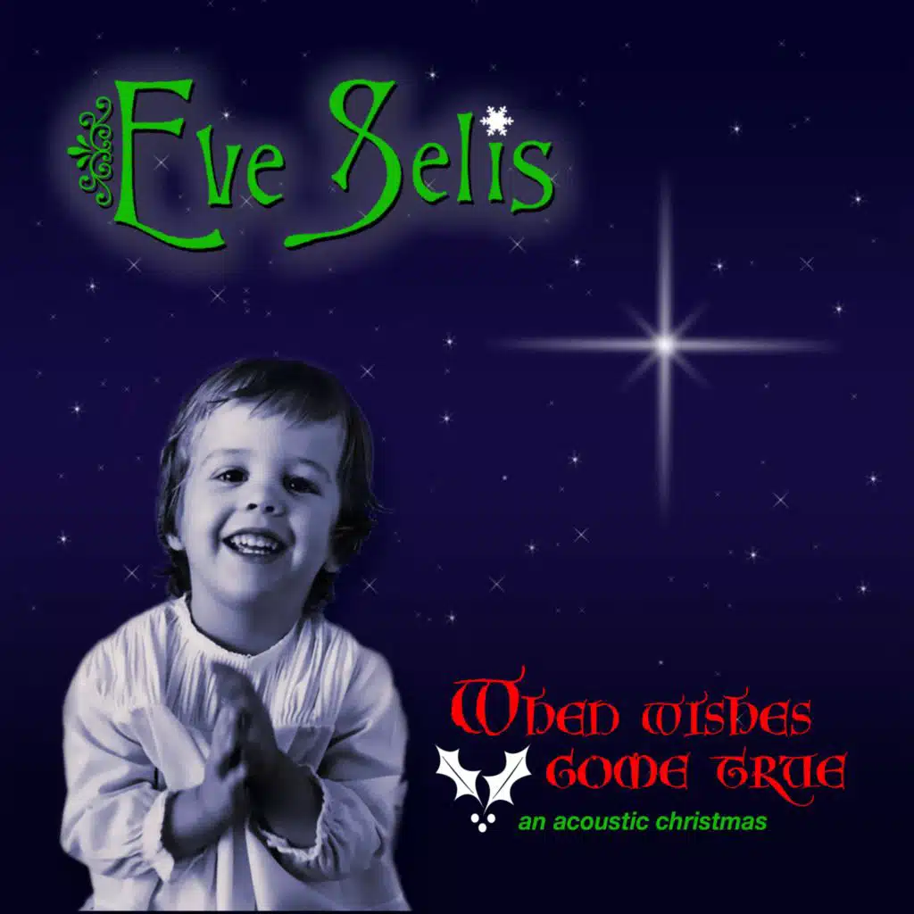When Wishes Come True (an Acoustic Christmas)