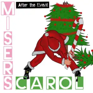 Misers Carol (feat. Hannah Dicapri-Wells & Susie Webb)