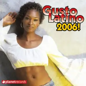 Gusto Latino 2006 - Latin Top Hits (Salsa Bachata Merengue Reggaeton)