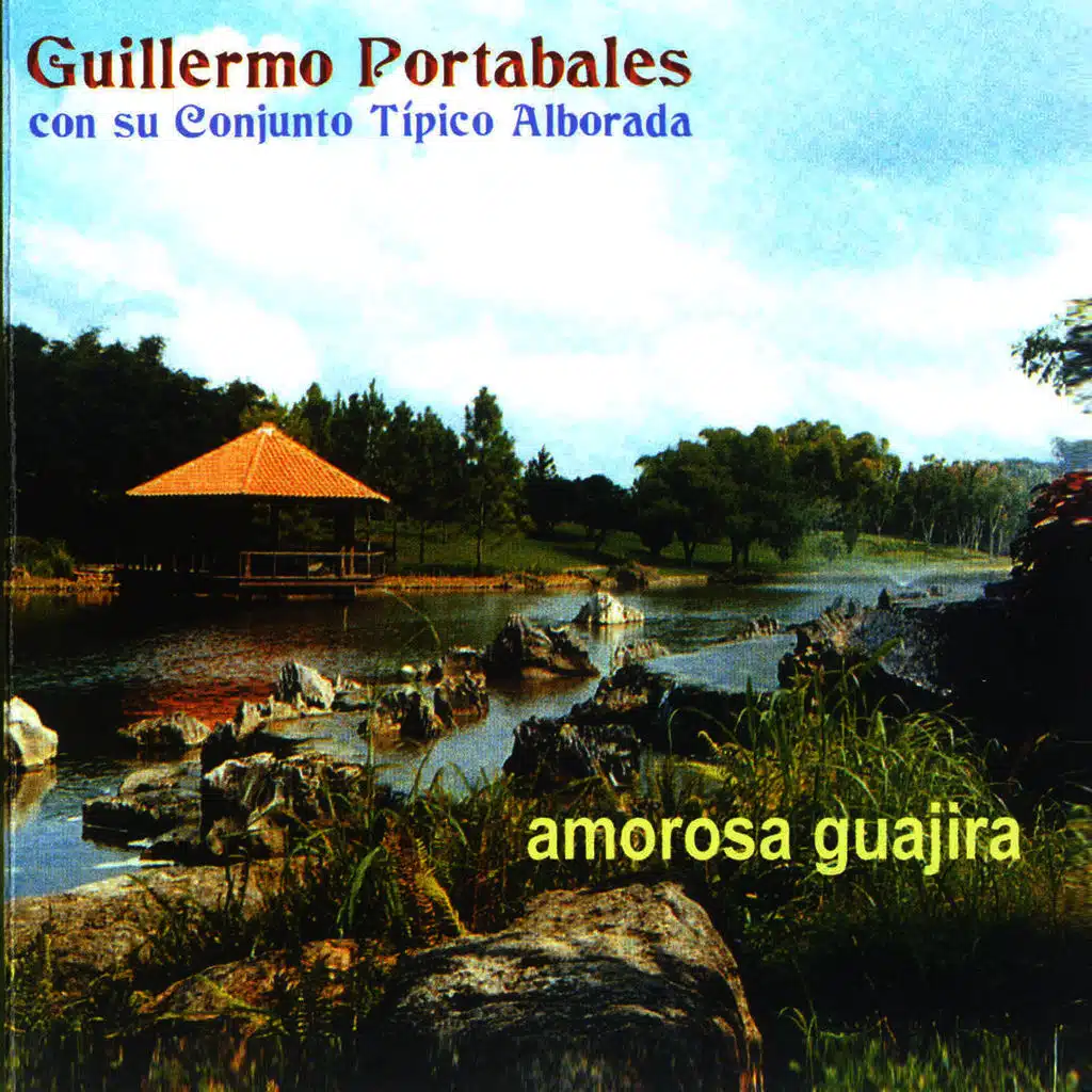 Amorosa Guajira (feat. Conjunto Típico Alborada)