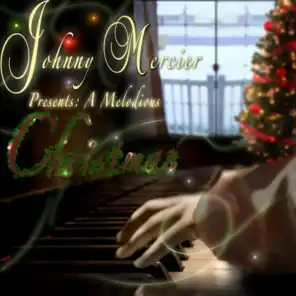Johnny Mercier Presents: A Melodious Christmas