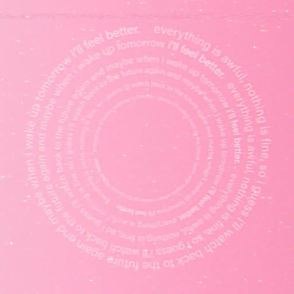 Everything Is Awful, Nothing Is Fine, So I Guess I'll Watch Back to the Future Again and Maybe When I Wake Up Tomorrow I'll Feel Better