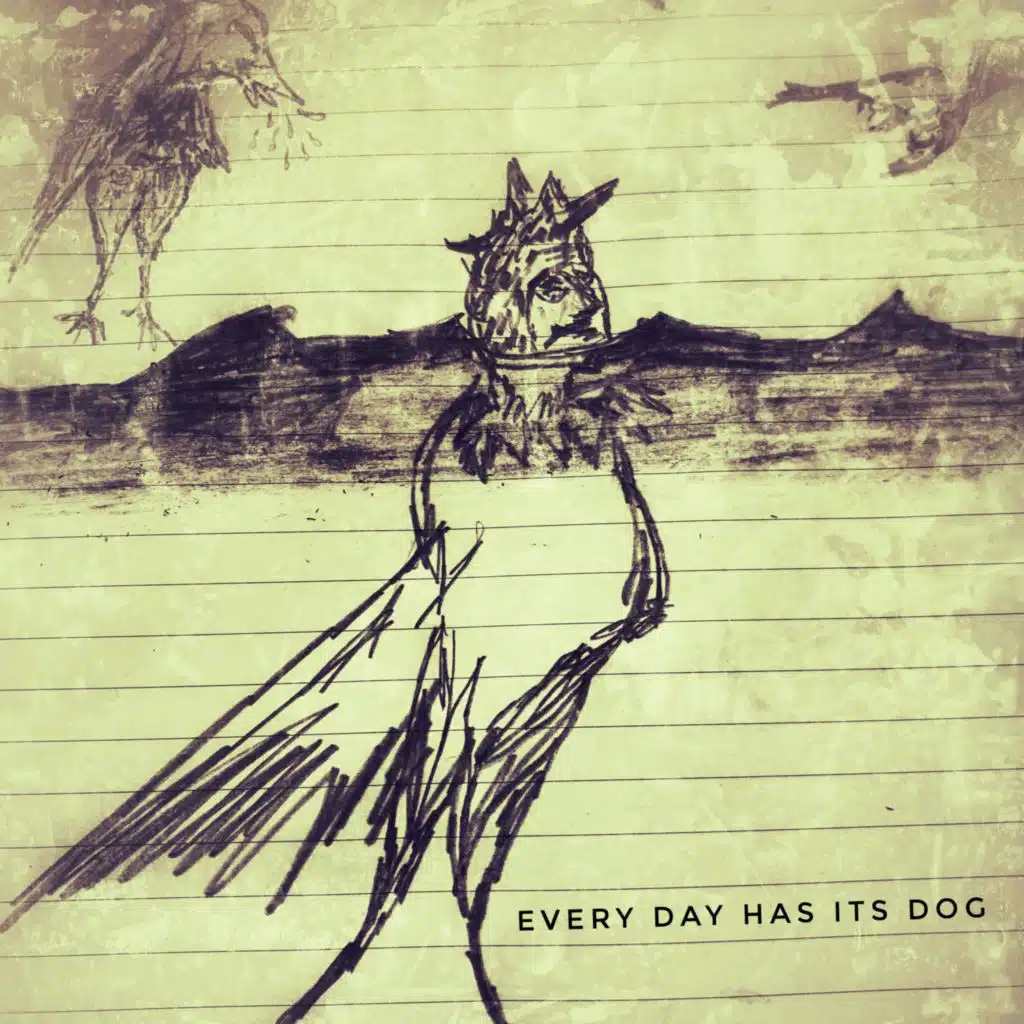 Every Day Has Its Dog