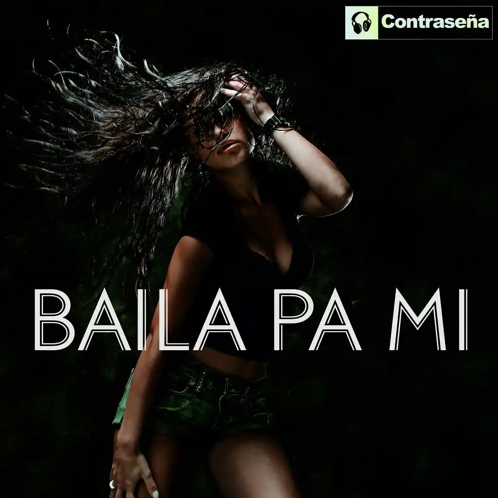 Baila Pa Mi