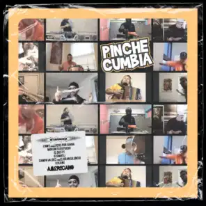 Pinche Cumbia (feat. Ozomatli, Itawe & El Gran Silencio)
