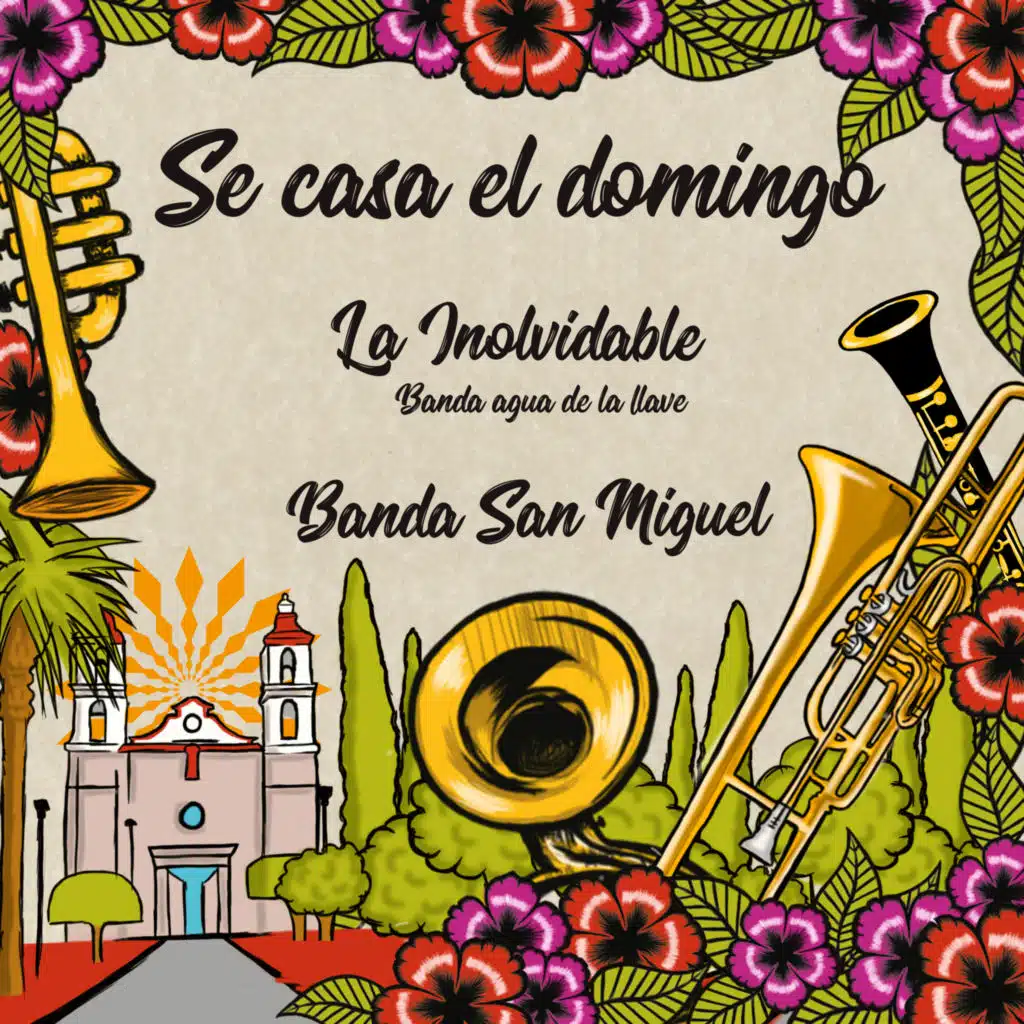 Se Casa el Domingo (feat. Banda San Miguel)