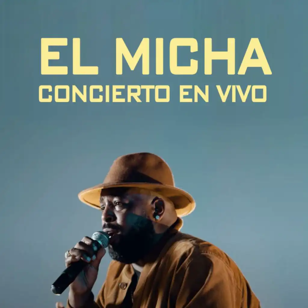 El Micha: Concierto (En Vivo)