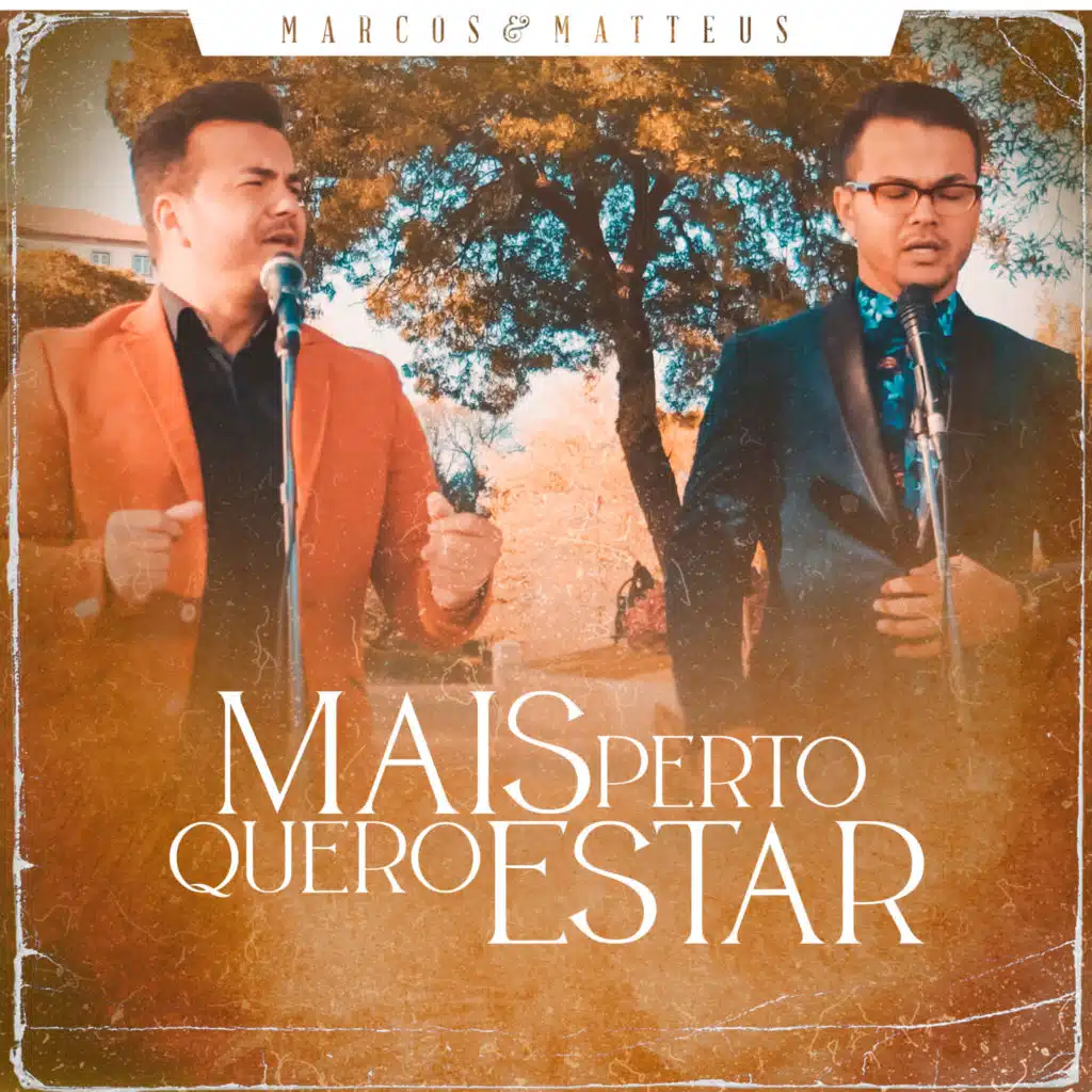 Mais Perto Quero Estar