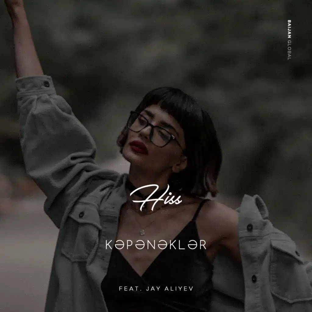 Kəpənəklər (feat. Jay Aliyev)