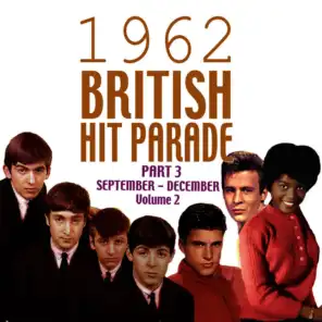 The 1962 British Hit Parade, Pt. 3: Sept.-Dec., Vol. 2