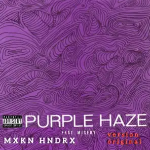 Purple Haze (feat. Misery)
