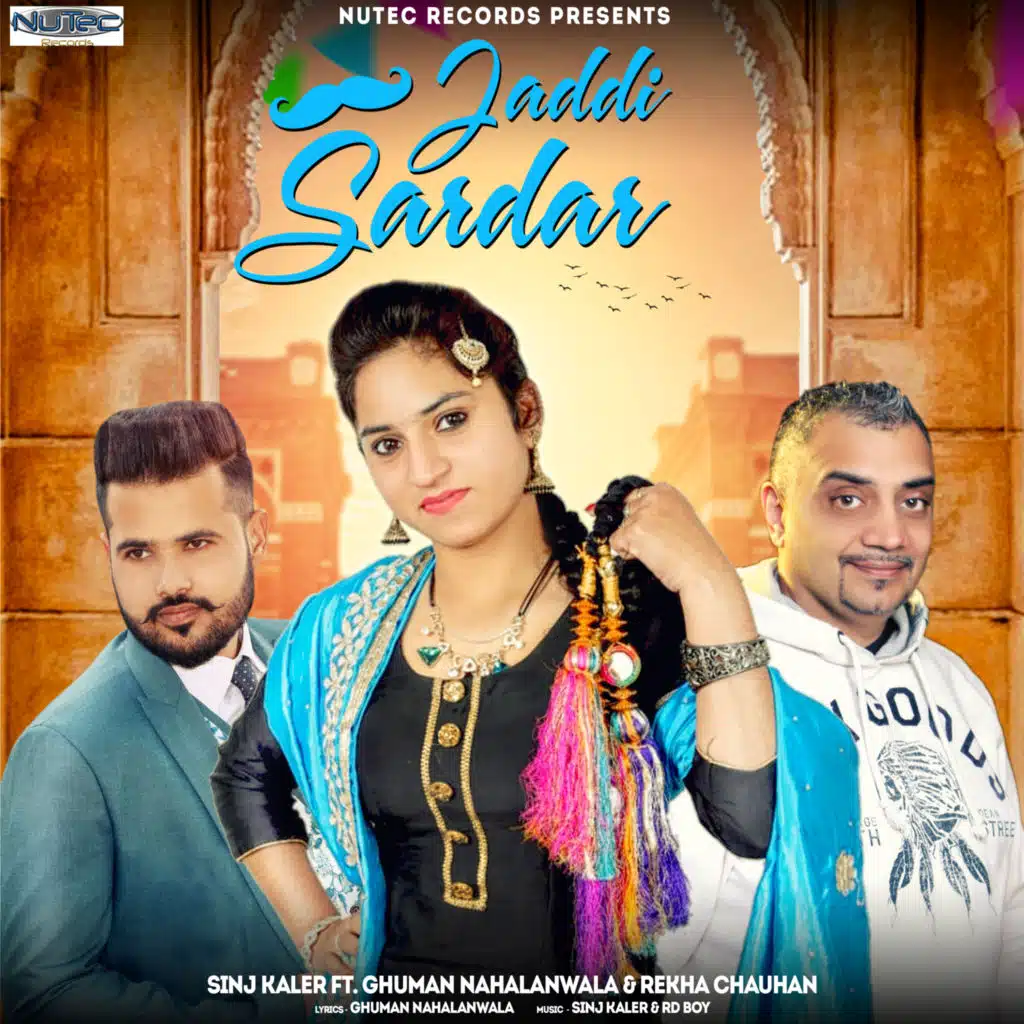 Jaddi Sardar (feat. Ghuman Nahalanwala & Rekha Chauhan)