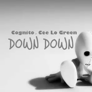 Down Down (feat. Cee-Lo Green)