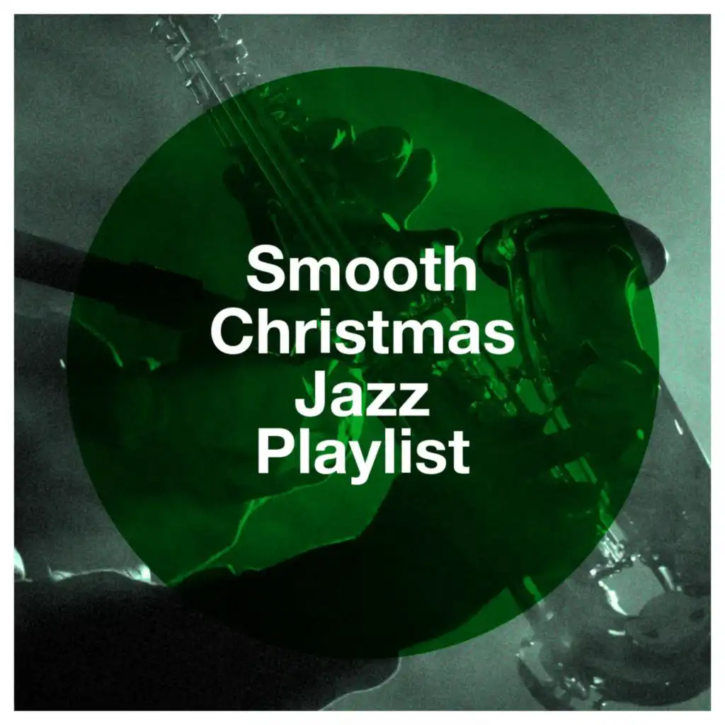 Smooth Christmas Jazz Playlist